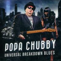 Компакт-диск Popa Chubby / Universal Breakdown Blues (CD)
