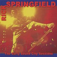 Компакт-диск Rick Springfield / The Early Sound City Sessions (CD)