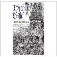 Виниловая пластинка High Tide / Sea Shanties (1LP)
