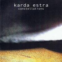 Компакт-диск Karda Estra / Constellations (CD)