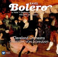 Компакт-диск Cleveland Orchestra, Christoph Von Dohnanyi /  Bolero. La Valse. Daphnis Et Chloe - Suite No. 2 (1CD)