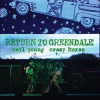 Виниловая пластинка Neil Young & Crazy Horse / RETURN TO GREENDALE