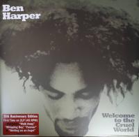 Виниловая пластинка BEN HARPER / WELCOME TO THE CRUEL WORLD (2LP)