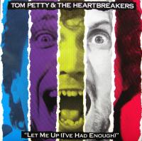 Виниловая пластинка Petty Tom / Let Me Up - I'Ve Had Enough (LP)