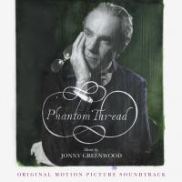 Виниловая пластинка Soundtrack / Jonny Greenwood: Phantom Thread (LP)