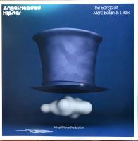 Виниловая пластинка ANGELHEADED HIPSTER: THE SONGS / ANGELHEADED HIPSTER: THE SONGS OF MARC BOLAN & T. (2LP)