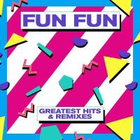 Виниловая пластинка Fun Fun / Greatest Hits & Remixes (LP)
