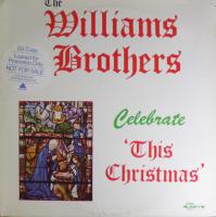 Виниловая пластинка BROTHERS WILLIAMS / CELEBRATE THIS CHRISTMAS (1LP)