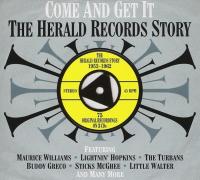 Компакт-диск Come And Get It - Herald Records Story (3CD)