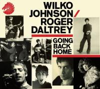 Компакт-диск Wilko Johnson, Roger Daltrey / Going Back Home (CD)