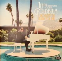 Виниловая пластинка Jeff Goldblum & The Mildred Snitzer Orchestra I Shouldn’t Be Telling You This