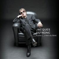 Компакт-диск Jacques Dutronc / Fume !....C'est Du Best (2CD)