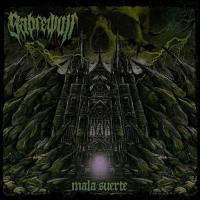 Виниловая пластинка SABREWULF / MALA SUERTE (1LP)