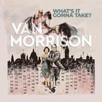 Виниловая пластинка Van Morrison / What's It Gonna Take? (Grey) (2LP)