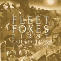 Компакт-диск Fleet Foxes / First Collection 2006-2009 (4CD)