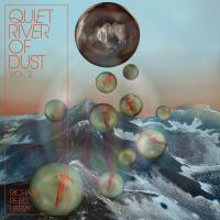 Виниловая пластинка RICHARD REED PARRY / QUIET RIVER OF DUST VOL. 2 (1LP)