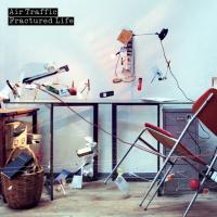 Компакт-диск Air Traffic / Fractured Life (CD)