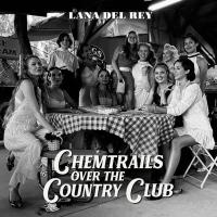 Компакт-диск Lana Del Rey / Chemtrails Over The Country Club (CD)
