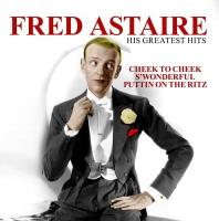 Виниловая пластинка Astaire Fred / His Greatest Hits