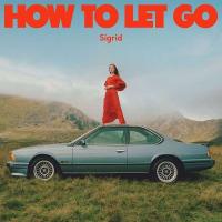 Виниловая пластинка Sigrid / How To Let Go (1LP)