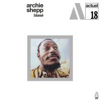 Виниловая пластинка Archie Shepp / Blase (White, Limited) (LP) Виниловая пластинка Archie Shepp / Blase (White, Limited) (LP)