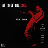 Виниловая пластинка MILES DAVIS / BIRTH OF THE COOL (1LP)
