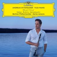 Компакт-диск Andreas Ottensamer, Yuja Wang, Berliner Philharmoniker, Mariss Jansons / Blue Hour: Weber, Brahms, Mendelssohn (CD)
