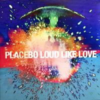 Виниловая пластинка Placebo / Loud Like Love (2xLP)