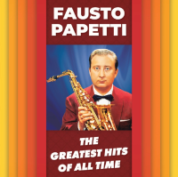Виниловая пластинка Fausto Papetti / Greatest hits (lp)