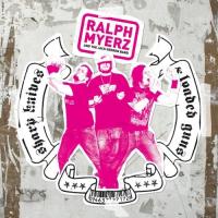 Компакт-диск Ralph Myerz, The Jack Herren Band /  Sharp Knives & Loaded Guns (1CD)