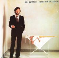Компакт-диск Eric Clapton / Money And Cigarettes (CD)