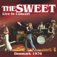 Виниловая пластинка Sweet / Live In Concert Denmark 1976 (LP)