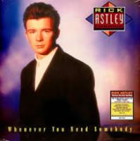 Виниловая пластинка RICK ASTLEY / WHENEVER YOU NEED SOMEBODY (LP) Виниловая пластинка RICK ASTLEY / WHENEVER YOU NEED SOMEBODY (LP)