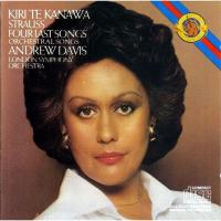 Компакт-диск Kiri Te Kanawa, Andrew Davis, London Symphony Orchestra / Richard Strauss: Four Last Songs, Orchestral Songs (CD)