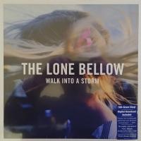 Виниловая пластинка The Lone Bellow / Walk Into a Storm