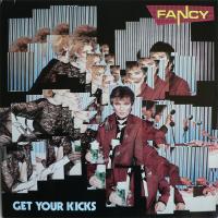 Виниловая пластинка Fancy / Get your kicks  (limited edition) (lp)
