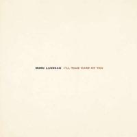 Виниловая пластинка Mark Lanegan / I'll Take Care Of You (Reissue) (LP)
