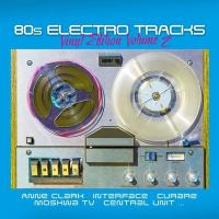 Виниловая пластинка Various Artists / 80s Electro Tracks (LP)