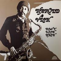 Виниловая пластинка Harold Vick / Don't Look Back (1LP)