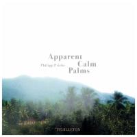 Виниловая пластинка Philipp Priebe / Apparent Calm Palms (2LP)