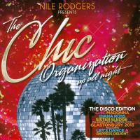 Компакт-диск Сборник / Nile Rodgers Presents The Chic Organization - Up All Night (The Disco Edition)(2CD)