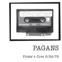 Виниловая пластинка Pagans, The / Pirate'S Cove 9/24/79 (LP)
