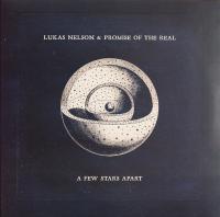 Виниловая пластинка Lukas Nelson & Promise Of The Real / A Few Stars Apart (1LP)