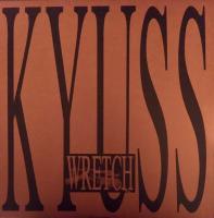 Виниловая пластинка KYUSS / WRETCH (2LP)