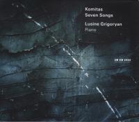 Компакт-диск Lusine Grigoryan / Komitas: Seven Songs - Piano Compositions (1CD)