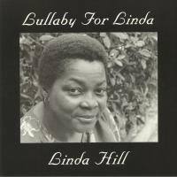 Виниловая пластинка Linda Hill / Lullaby For Linda (1LP)