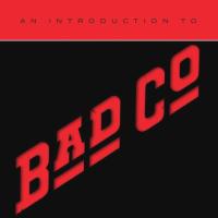 Компакт-диск Bad Company / An Introduction To (CD)