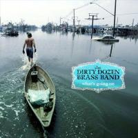 Виниловая пластинка The Dirty Dozen Brass Band / What’s Going On (1LP)