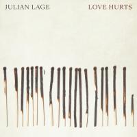 Виниловая пластинка JULIAN LAGE / LOVE HURTS (1LP)
