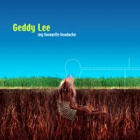 Виниловая пластинка Geddy Lee / My Favourite Headache (Limited Edition)(2LP)